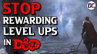 Earned Level Ups System to Challenge D&D Players