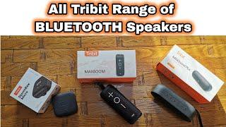 All Tribit Range of Bluetooth Speakers - Maxsound Plus, Stormbox, StromBox Micro