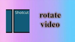 How to rotate & zoom video in Shotcut