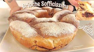 BRIOCHE SOFFICISSIMA alla NUTELLA morbida e soffice come una nuvola Tutti a tavola