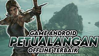 Game Android Petualangan Offline Grafik Terbaik Android