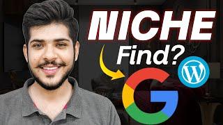 New Method to Find Any Niche for blogging Within 5-10 Minutes | Niche Research 2025