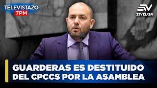 Juan Esteban Guarderas fue destituido con 70 votos del Cpccs | Televistazo 7PM #ENVIVO