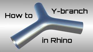 Modeling of Y-branch in Rhino 7