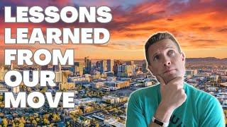 Moving to Phoenix Arizona - 5 Things I'd Do Differently