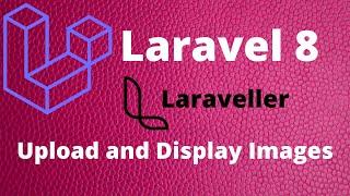 Laravel 8 Tutorial #19 Image Upload Store to Database & Display