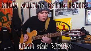 Godin Multiac Nylon Encore SG Guitar Demo & Review