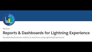 Introduction to Reports and Dashboards in Lightning Experience