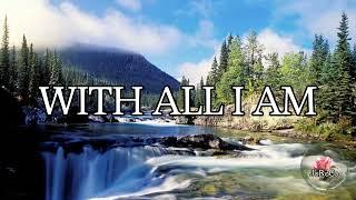 With All I Am || One Hour Non-stop || Christian Worship Song