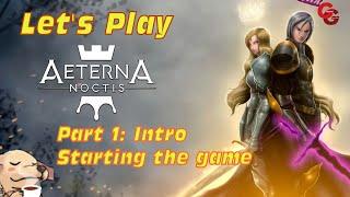 Let's Play Aeterna Noctis - Part 1: Intro and Starting the game