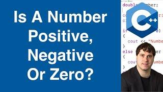 Check If A Number Is Positive, Negative Or Zero | C++ Example