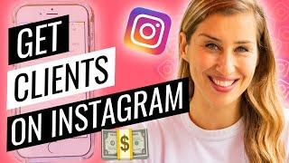 How To GET CLIENTS Through INSTAGRAM