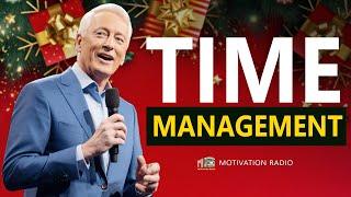 TIME MANAGEMENT Strategies Will Change Your Life | One Of The Best Advice 2024 | Motivation Radio