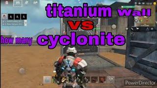 #Last Island of Survival  1 titanium Wall vs  how many cyclonite