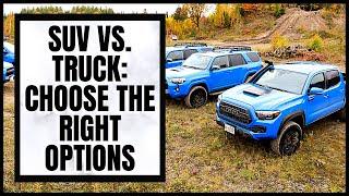 SUV vs. Truck: Choose the Right Options