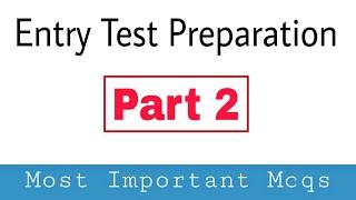 Entry Test Preparation||Most Important General Knowledge MCQS For Entry Test