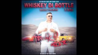 Whiskey di botal Badal Talwan ft. Dj Dips Full Song
