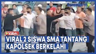 Viral 2 Siswa SMA Tantang Kapolsek Berkelahi di Minahasa Sulawesi Utara