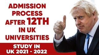 Admission Process after 12th in UK University - International Students | UK Student Visa 2021