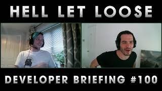 Hell Let Loose - Dev Brief 100 - Developer Interview!