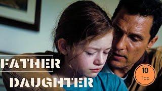 Top 10 Father Daughter movies you have to see : Part 1