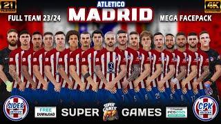 Atletico Madrid Facepack PES 2021 Season 23/24 ( SIDER ◆ CPK )  أحدث أوجه اتليتكو مدريد موسم 23/24