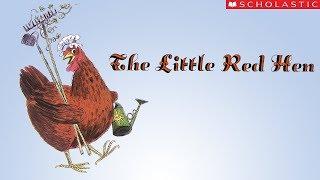 Scholastic's The Little Red Hen