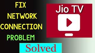 How To Fix JioTv App Network Connection Problem Android & Ios | JioTv No Internet Error