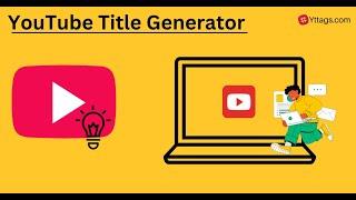 Free YouTube Title Generator Tool | FREE YouTube Video Title Generator