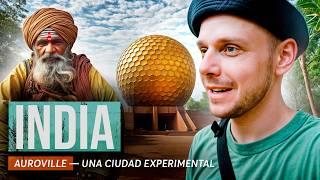 ¿Es realmente Auroville el futuro de la vida urbana en India?