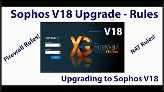 Sophos V18 - Firewall and NAT rules