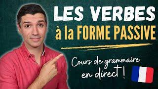 GRAMMAIRE française B1 - La forme passive - être écouté par, se faire écouter