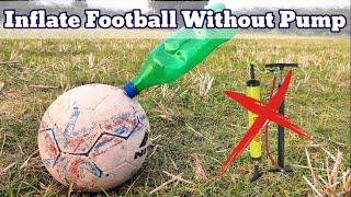 How to Inflate a Football Without Using Pump | Football Or Volley Ball | Football 4 U