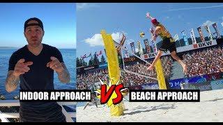 Indoor Approach VS. Beach Volleyball Approach - What are the KEY Differences?