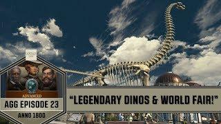 Anno1800 - Advanced Guide Gameplay #23 - "Legendary Dinos & World Fair!"