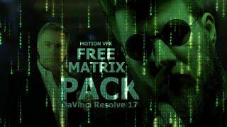 Should you get the FREE MotionVFX Matrix Pack for Davinci Resolve