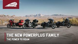 The New 2025 PowerPlus Family | The Power To Roam