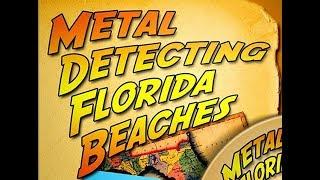 Metal Detecting Florida Beaches - Full DVD