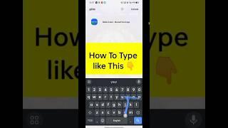 Swipe Typing (glide typing) Kaise Kare #shorts#type #tech