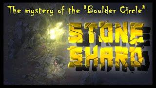 STONESHARD - The mystery of the Boulder Circle