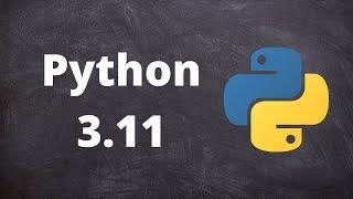 Some New Features in Python 3.11