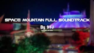 Space Mountain Full Source Soundtrack (Disneyland) | 91J