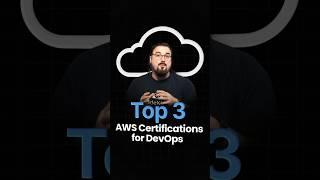 Top 3 AWS Certifications for DevOps Engineers in 2025