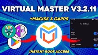 Virtual Master v3.2.11 | ROM Android 11 Latest Version