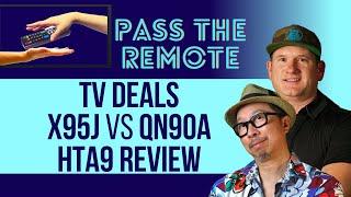 TV Deals! Sony X95J vs QN90A Review, HT-A9 vs Sonos Arc
