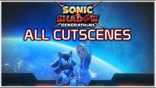 Sonic x Shadow Generations: SHADOW'S STORY ALL CUTSCENES - SPOILERS (Switch)