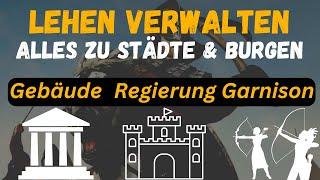 STÄDTE UND BURGEN VERWALTEN - GARNISON, GEBÄUDE & CO - TUTORIAL M&B2 BANNERLORD