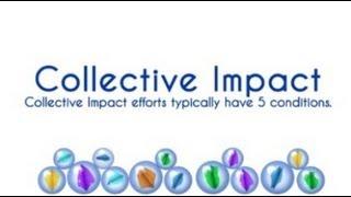 What Is Collective Impact?