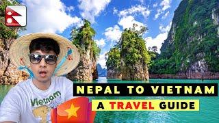 HOW to go Vietnam from NEPAL | flight cost | Visa for Nepali | Hotels | Sim card | Transport |