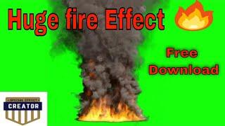 Top 10 Huge Burning Fire & Smoke Green Screen Effect No CopyRight Free Download